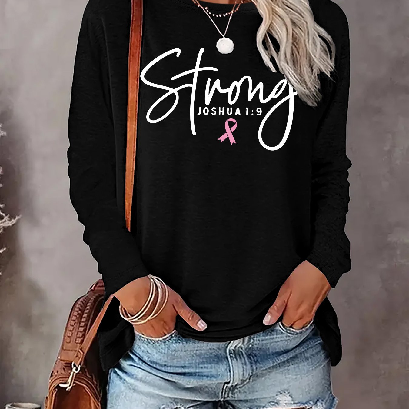 STRONG ~ Joshua 1:9 & Pink Ribbon Long Sleeve Tshirt