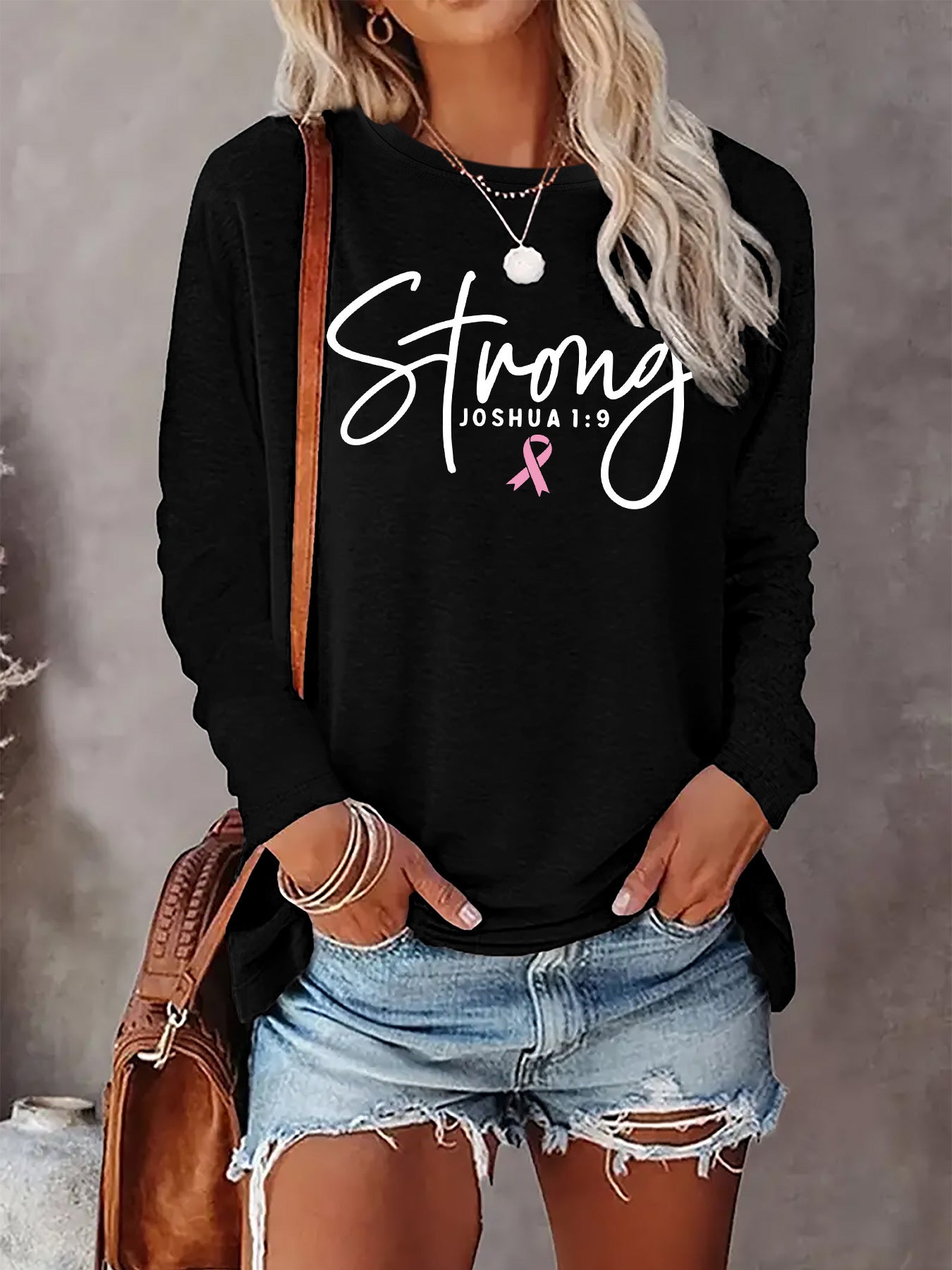 STRONG ~ Joshua 1:9 & Pink Ribbon Long Sleeve Tshirt