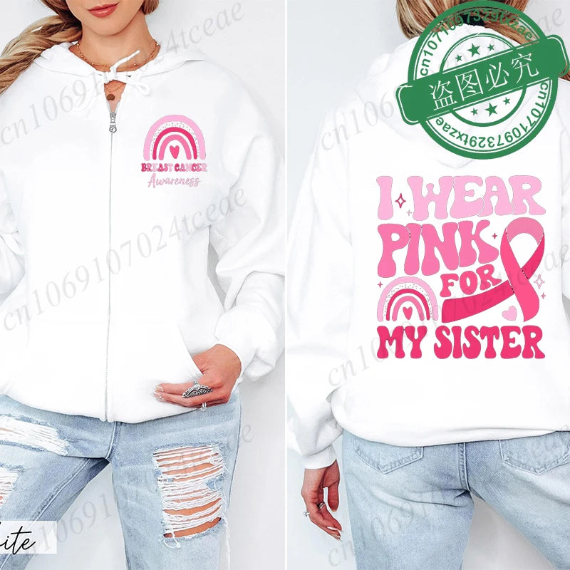 Zip Up Hoodie ~ I Wear Pink for Breast Cancer ~ S, M, L